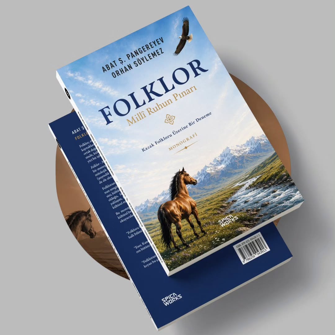 Bölüm Başkanımız Prof. Dr. Orhan Söylemez’in Ortak Çalışması "Folklor - Millî Ruhun Pınarı" Yayımlandı