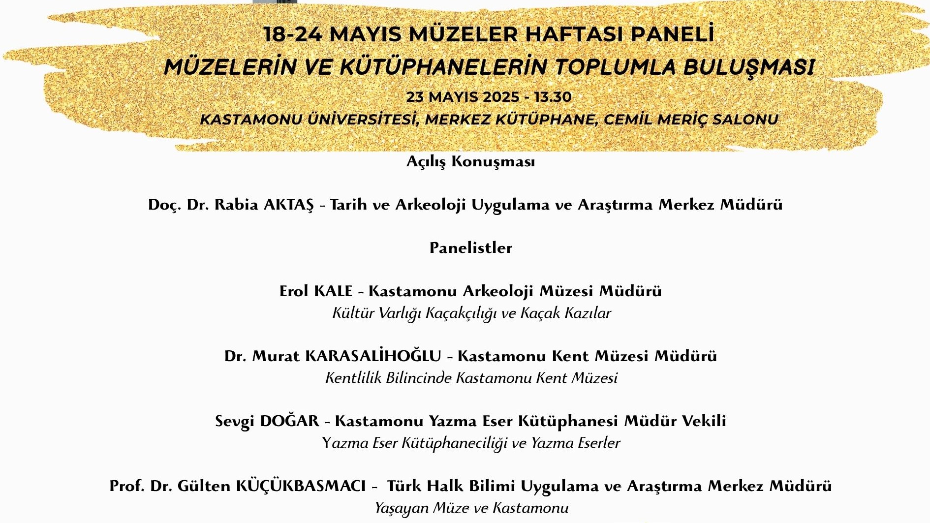 18-24 Mayıs Müzeler Haftası kapsamında Kastamonu Üniversitesi Tarih ve Arkeoloji Uygulama ve Araştırma Merkezi