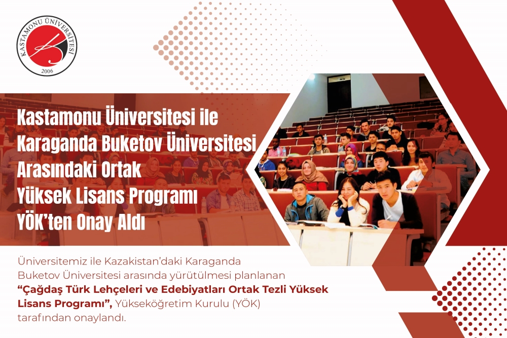 Kastamonu Üniversitesi ile Karaganda Buketov Üniversitesi Arasında Ortak Yüksek Lisans Programı Açıldı