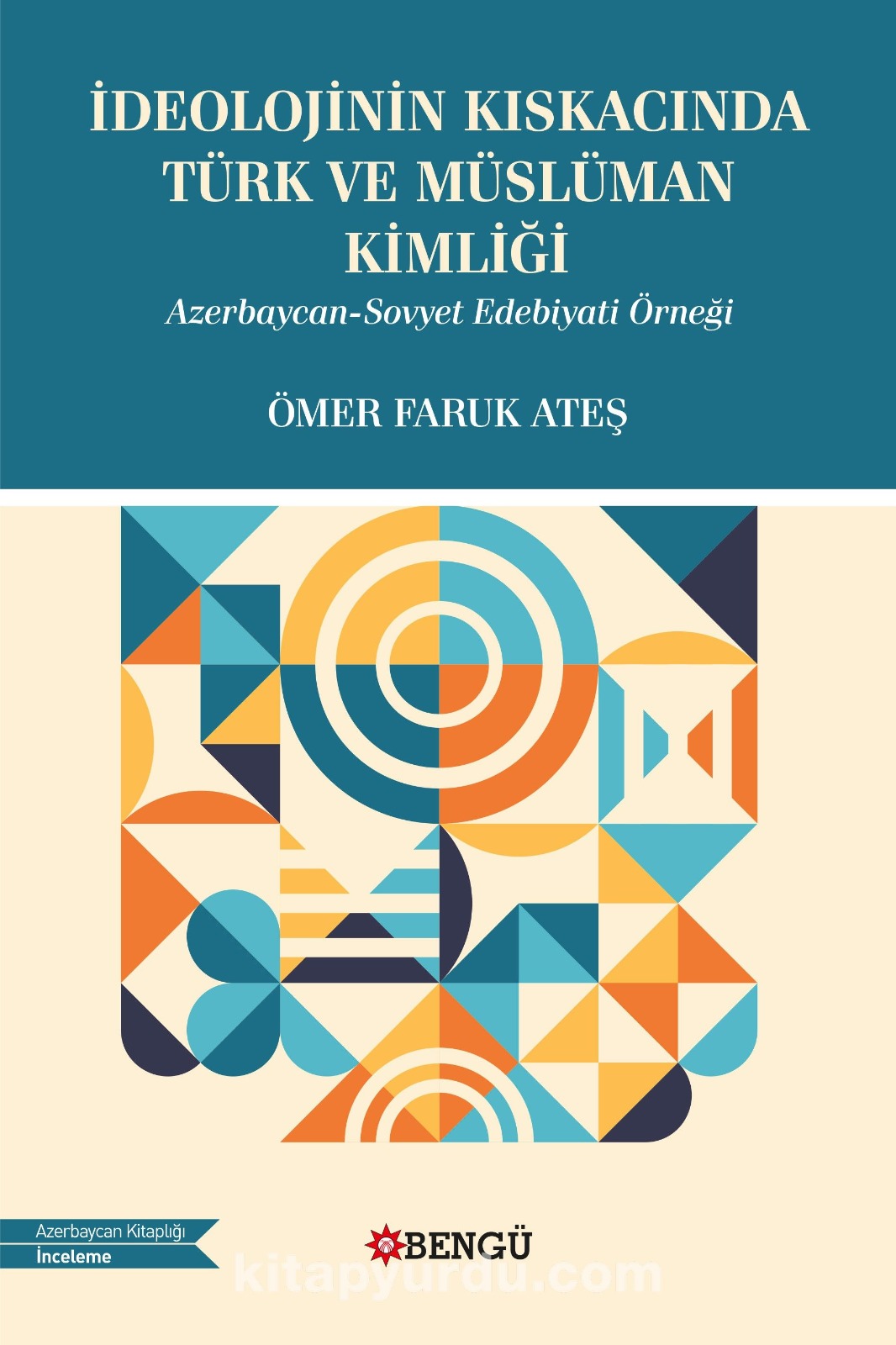 BÖLÜM HOCAMIZ DOÇ. DR. ÖMER FARUK ATEŞ’İN “İDEOLOJİNİN KISKACINDA TÜRK VE MÜSLÜMAN KİMLİĞİ” ADLI YENİ KİTABI YAYIMLANDI